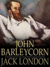 John Barleycorn (eBook)